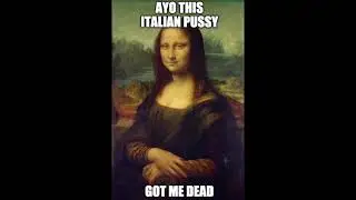 ayo this italian pussy got me dead