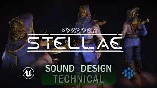 Stellae | Original Audio Creation & Implementation - UE5 & Wwise (Technical Showcase)