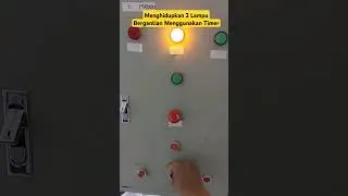 Menghidupkan 2 Lampu Bergantian Menggunakan Timer#rangkaianlistrik #listrik #indikator #timer
