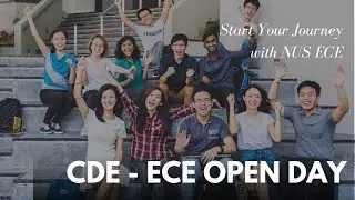 NUS ECE Open Day 2023 Curriculum and Student Sharing