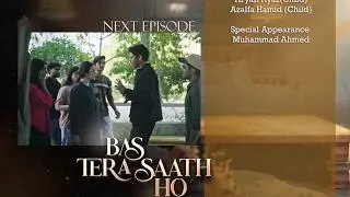 Bas Tera Saath Ho Episode 3 | Teaser | Farhan Saeed | Sana Javed | 5 May 2026