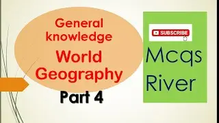 Most important General Knowledge mcqs | Part 4| Mcqs River