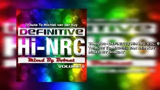 Various Artists - Definitive Hi-NRG Vol. 8 Tribute To Michiel van der Kuy