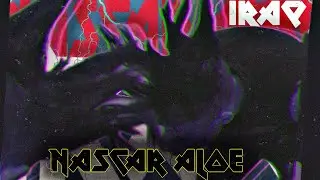 NASCAR ALOE - ИРАК [ПЕРЕВОД]