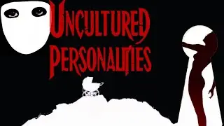 Horror [3/5] Rosemary's Baby Daddy | Uncultured Personalities - 03