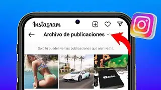 Cómo Desarchivar una Foto de Instagram en Android ✅ 2023