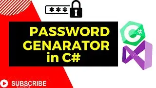How to make a Password Generator in C#