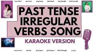 Past tense irregular verbs song karaoke version