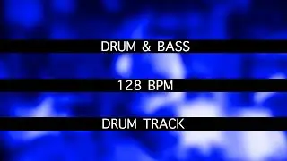 128 BPM - Drum & Bass D&B - Drum Track