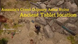Assassin's Creed Odyssey Asine Ruins Ancient Tablet Location
