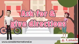 LET'S LEARN ABOUT ASKING FOR AND GIVING DIRECTIONS.