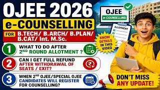 🎯 OJEE 2026 2nd Round Allotment | What to Do Now? | Withdrawal Refund | 2nd OJEE Counselling Update