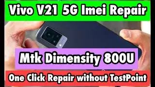 Vivo V21 5G Imei Repair Permanent One Click 100% Working Solution
