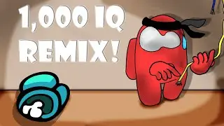 Among us, But It's A Remix!