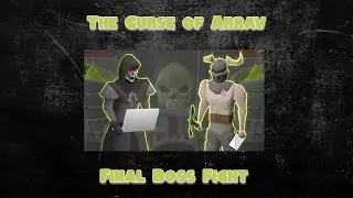 The Curse of Arrav - Final Boss Fight Guide - OSRS
