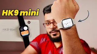Best Smartwatch for ladies & Kid's || HK9 mini Watch Review