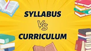 Difference Between Syllabus and Curriculum | Meaning and Types