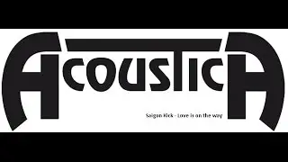 Acoustica.cz - Love is on the way (Saigon kick cover)