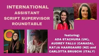 Script Supervisors! International Assistant Script Supervisors' Roundtable