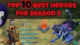 Top 10 Best Heroes For Season 9 | Best Heroes For This Seasons New Meta | Mobile Legends Bang Bang