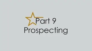 Part 9: Prospecting - Star Session "Growing Your Business Exponentially" March 14, 2018