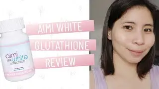 Aimi White Glutathione Review