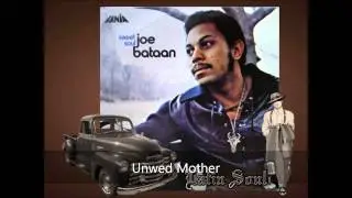 Joe Bataan Unwed Mother