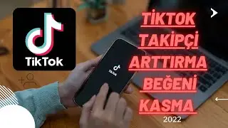 TİKTOK  ÜCRETSİZ TAKİPÇİ HİLESİ-BEĞENİ HİLESİ 2022 TAKİPÇİ BEĞENİ ARTTIRMA KASMA