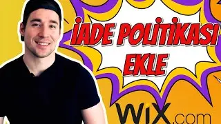 WIX DÜKKANINA İLETİŞİM VE İADE POLİTİKASI EKLE (Ücretsiz Stoksuz e Ticaret Eğitimi) Bölüm 42