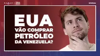 EUA vão embargar petróleo da Rússia e podem comprar da Venezuela; Proventos de BBAS3 e NEOE3