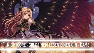 Nightcore - Gib deinem Leben einen Gin - Dame