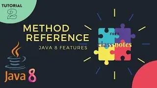 Java 8 Features  - Method Reference  with Class Notes .🔥
