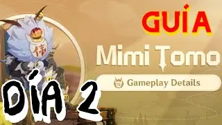 Día 2 - Mimi Tomo - Guía/Gameplay // GENSHIN IMPACT en ESPAÑOL