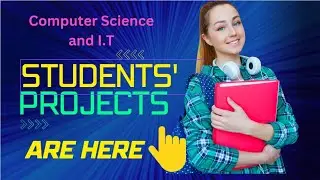 YouTube Channel With Computer Science and Information Technology (I.T) Students'  Projects.