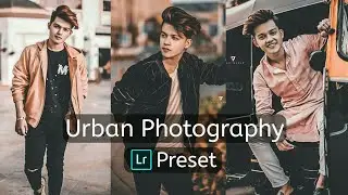 Urban Photography Lightroom Mobile Preset | Lightroom Mobile New Photo Editing 2020 | S Editz