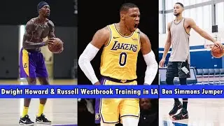 Russell Westbrook, Carmelo Anthony & Dwight Howard Training In LA, Simmons Practicing Jumpshot