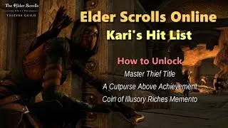 ESO Kari's Hit List | How to get the Master Thief Title & Coin of Illusory Riches Memento
