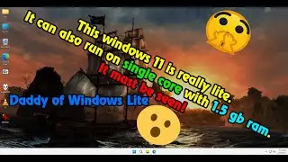 Windows 11 Pro TRUE LIte and Optimized by SasNet 1.5GB RAM(Windows 11 Lite, Clean, Tiny, Minimal)