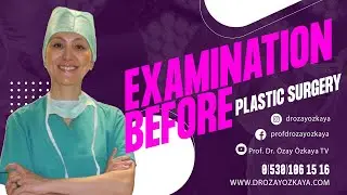 Examination Before Plastic Surgery