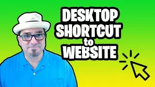Create a Desktop Shortcut to a Website