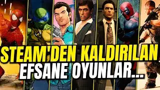 STEAM KALDIRILAN OYUNLAR: SATIN ALINAMAYAN OYUNLAR