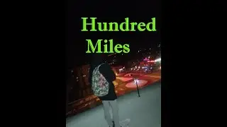 Hundred Miles