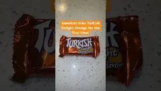American tries Turkish Delight Orange for the first time! #foodreview #chocolate #shorts #review #uk