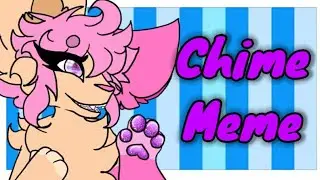 Chime Meme (gift)