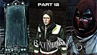 BATMAN ARKHAM CITY: PART 12- CLEANING UP THE CITY!!!