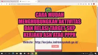 CARA MUDAH MENGHUBUNGKAN AKTIVITAS DAN RELASI TARGET SKP DI AKUN KERJAKU ASN ATAU PPPK