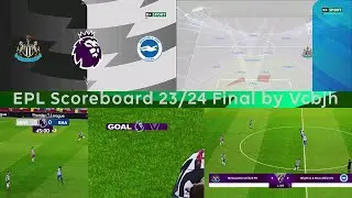 PES 2017 EPL 23/24 in K+ Sport Scoreboard Final Mod By Vcbjh (ML & Friendly)