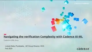 Navigating the verification Complexity with Cadence AI-ML