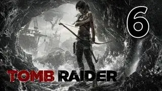 Прохождение Tomb Raider [Часть 6] - Исследовательская серия