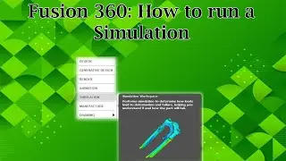 Fusion 360: How to run a simulation